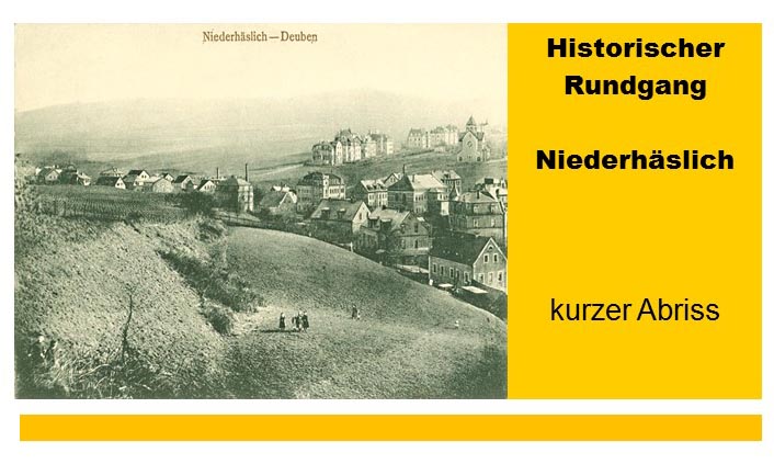 Historischer Stadtteilrundgang in Niederhäslich Historischer Stadtteilrundgang in Niederhäslich